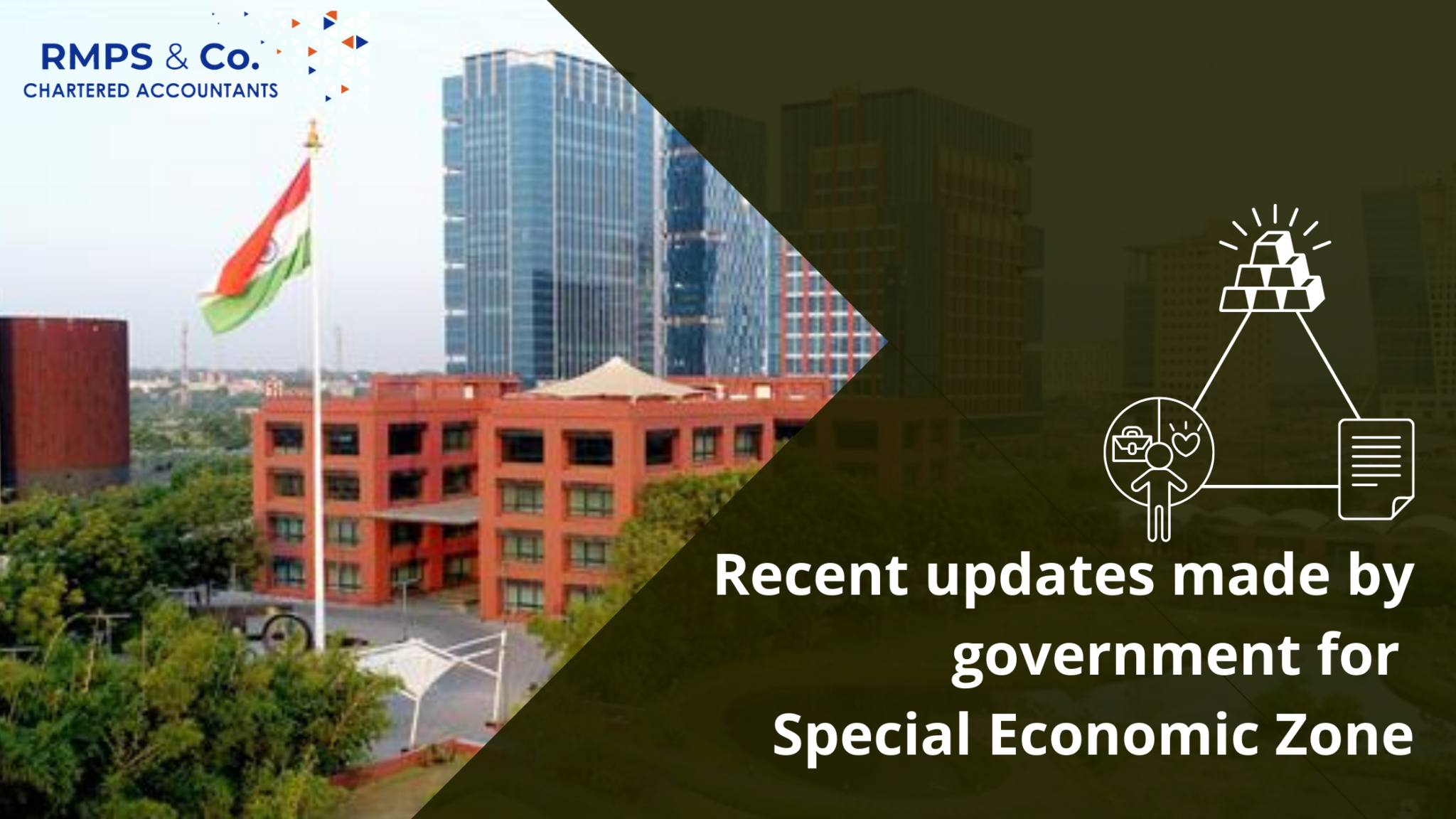 Special Economic Zone SEZ Recent Updates RMPS Virtual CFO   Recent Updates Made By Government For Special Economic Zone 2 2048x1152 