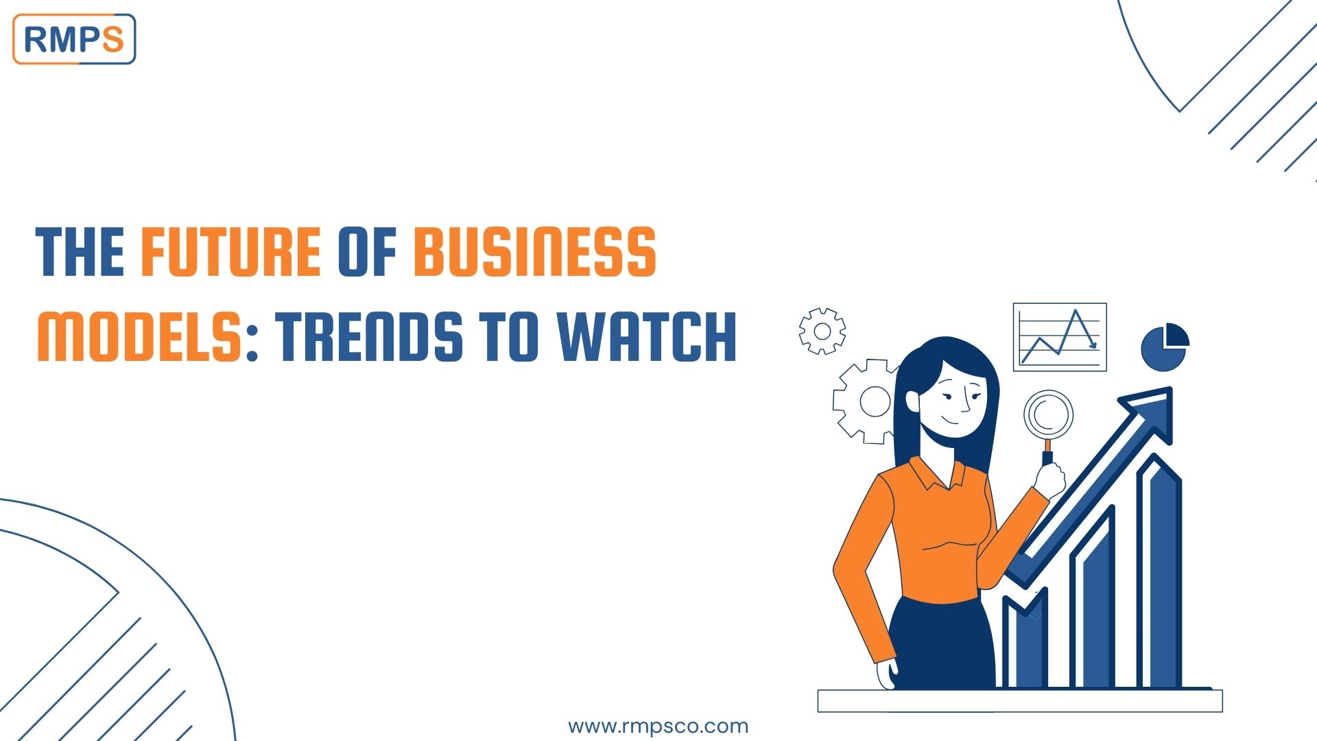 The Future of Business Models: Trends to Watch! - RMPS | Virtual CFO ...