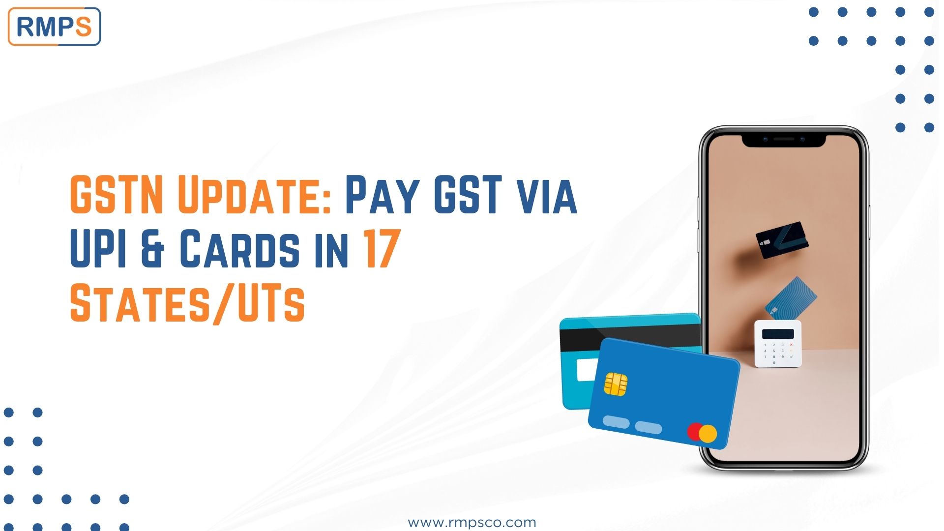 GSTN Update Pay GST via UPI & Cards in 17 StatesUTs