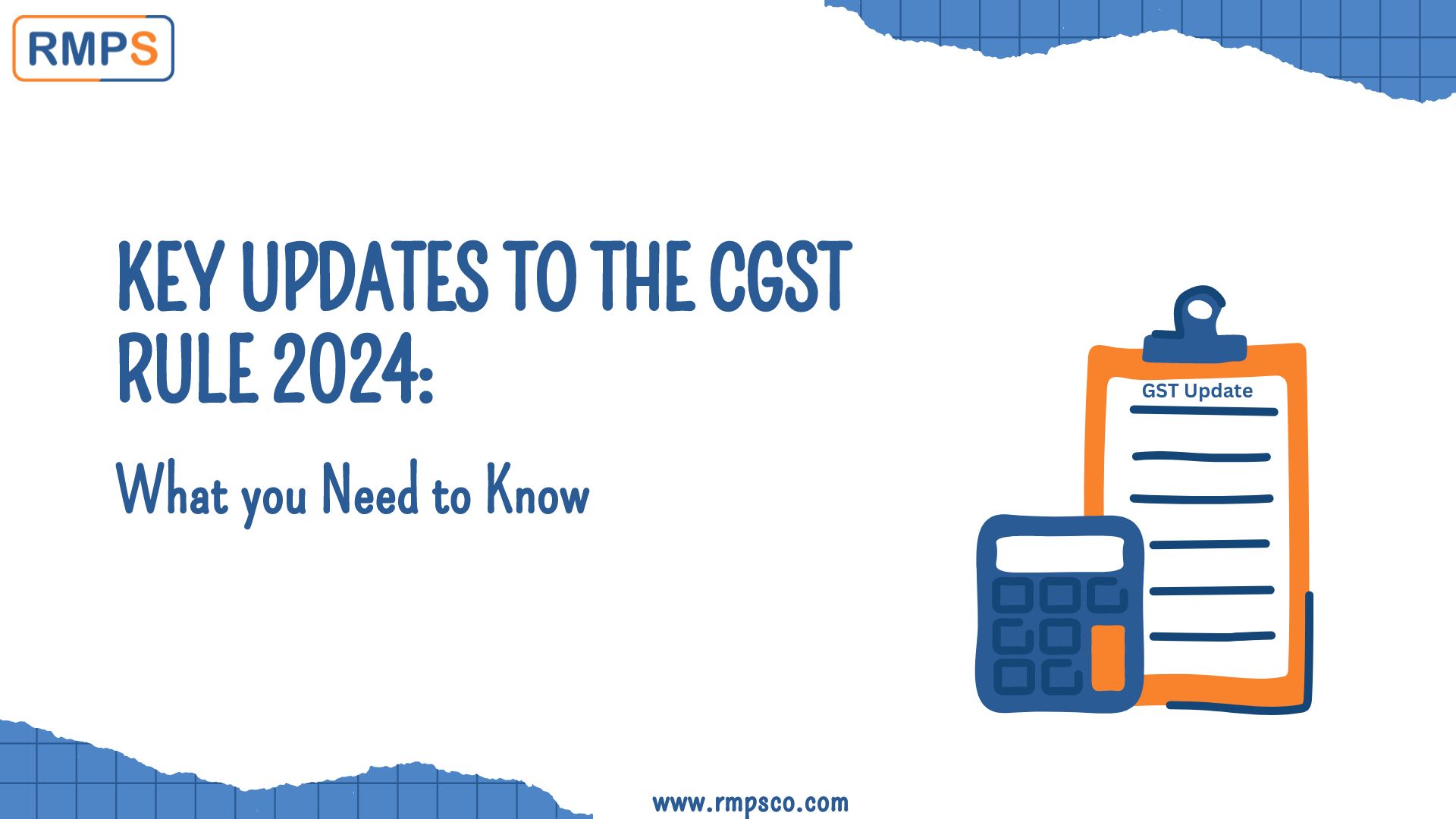 Key-Updates-to-the-Central-Goods-and-Services-Tax-CGST-Rules-2024-What-You-Need-to-Know