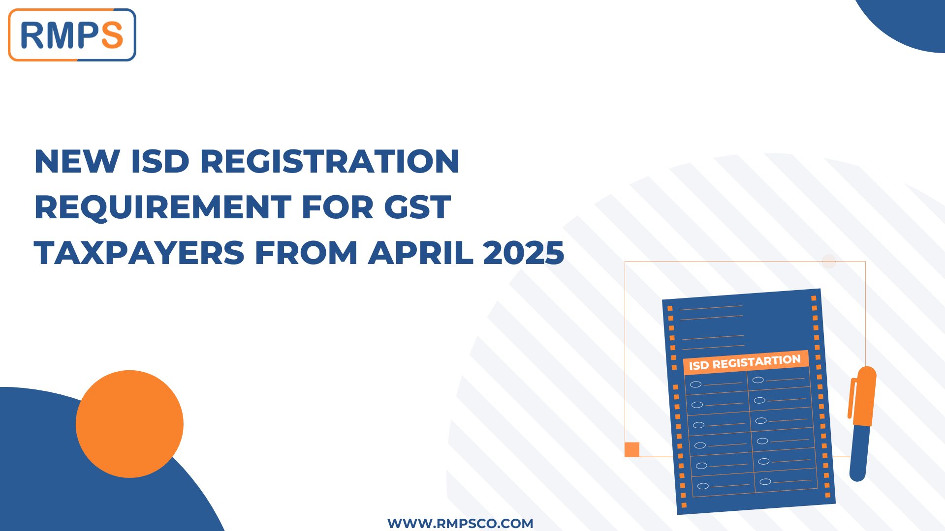 New ISD Registration Requirement for GST Taxpayers from April 2025