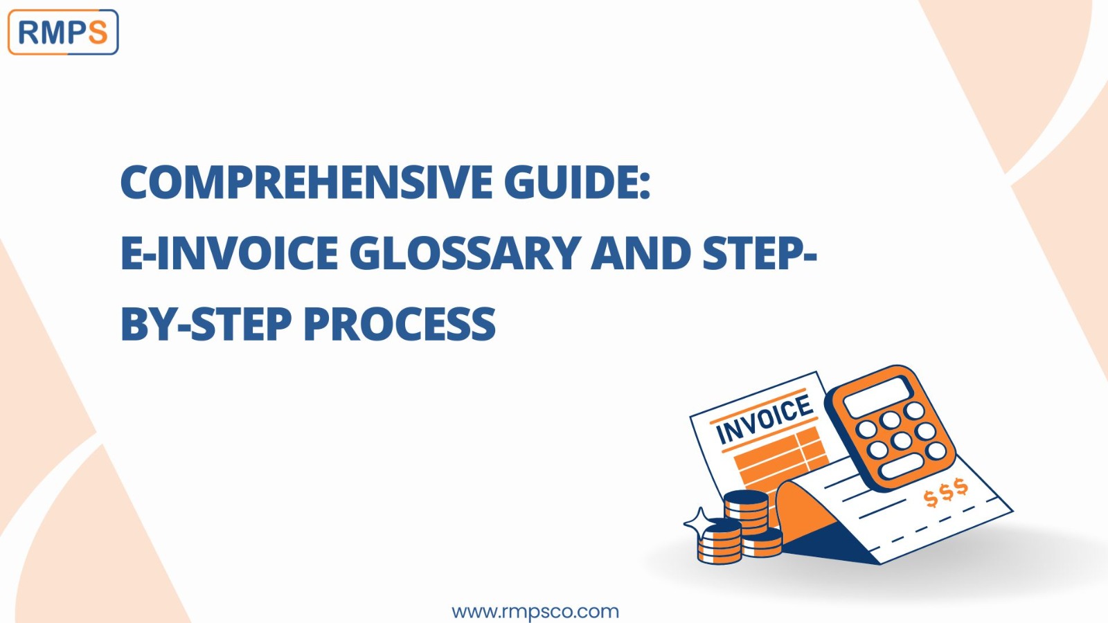 Comprehensive Guide E-Invoice Glossary and Step-by-Step Process