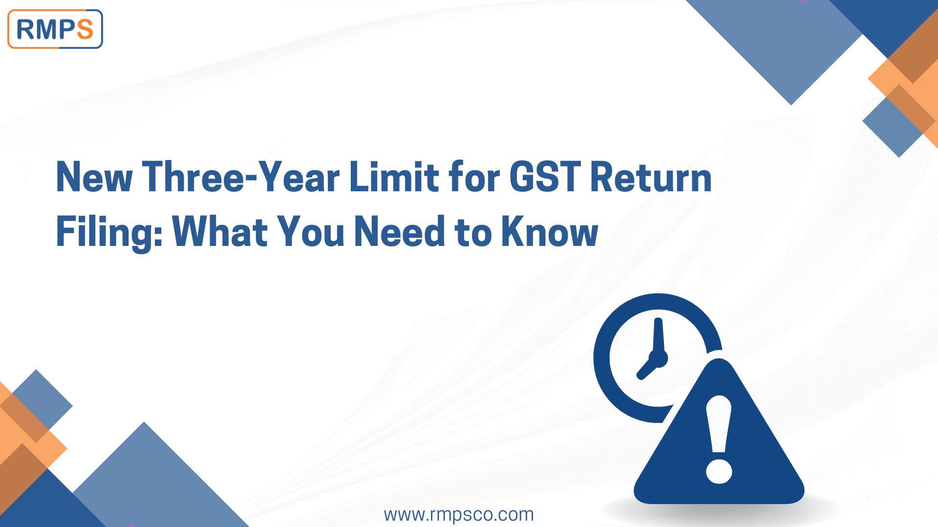 New Three-Year Limit for GST Return Filing What You Need to Know