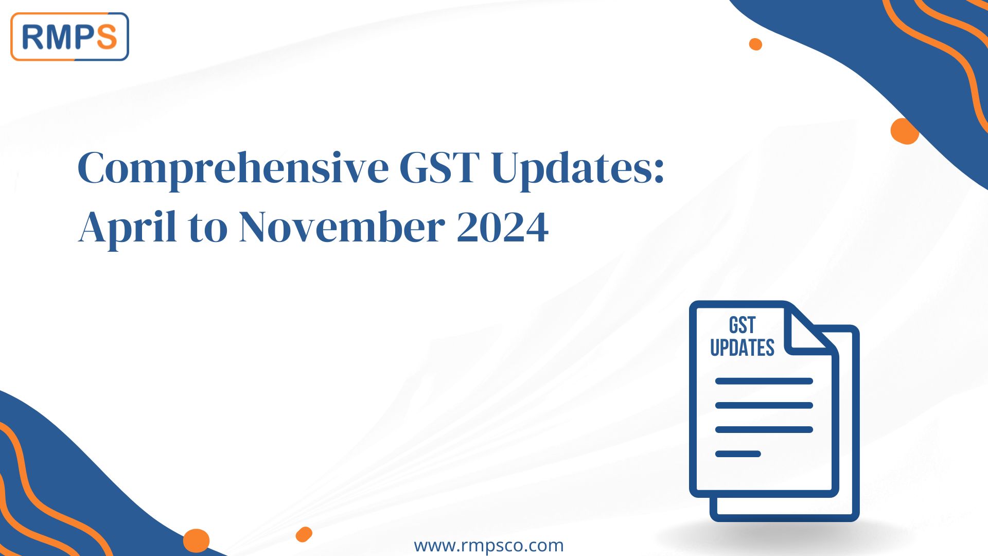 Comprehensive GST Updates April to November 2024