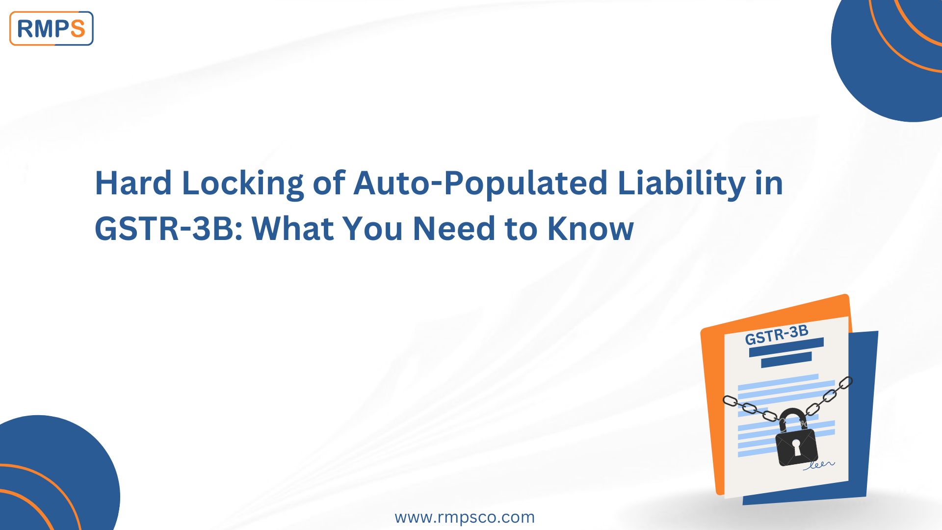 Hard Locking of Auto-Populated Liability in GSTR-3B What You Need to Know