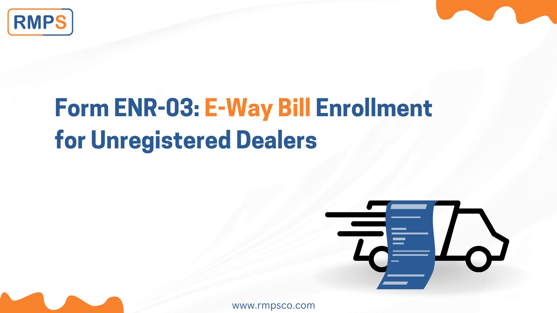 Form ENR-03 E-Way Bill Enrolment for Unregistered Dealers