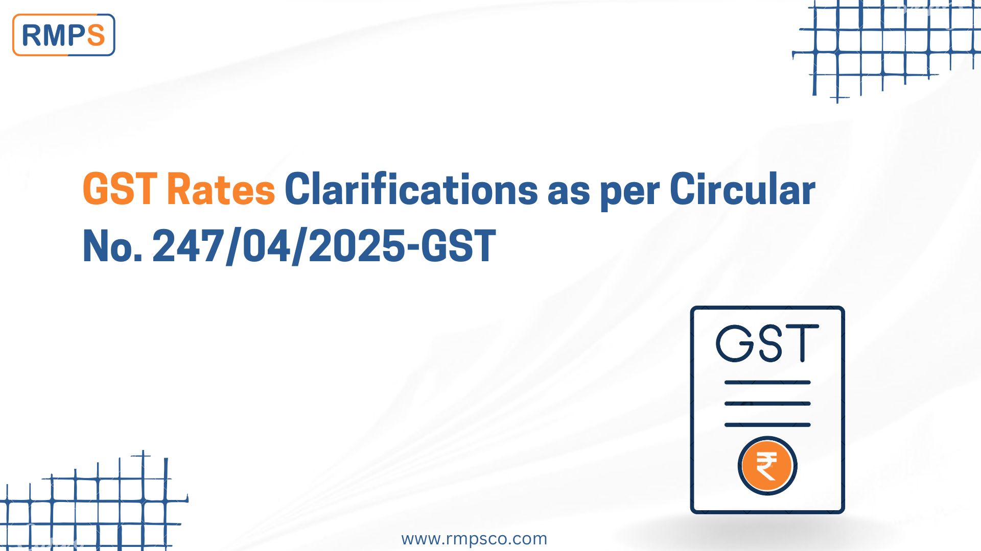 GST Rates Clarifications as per Circular No. 247042025-GST