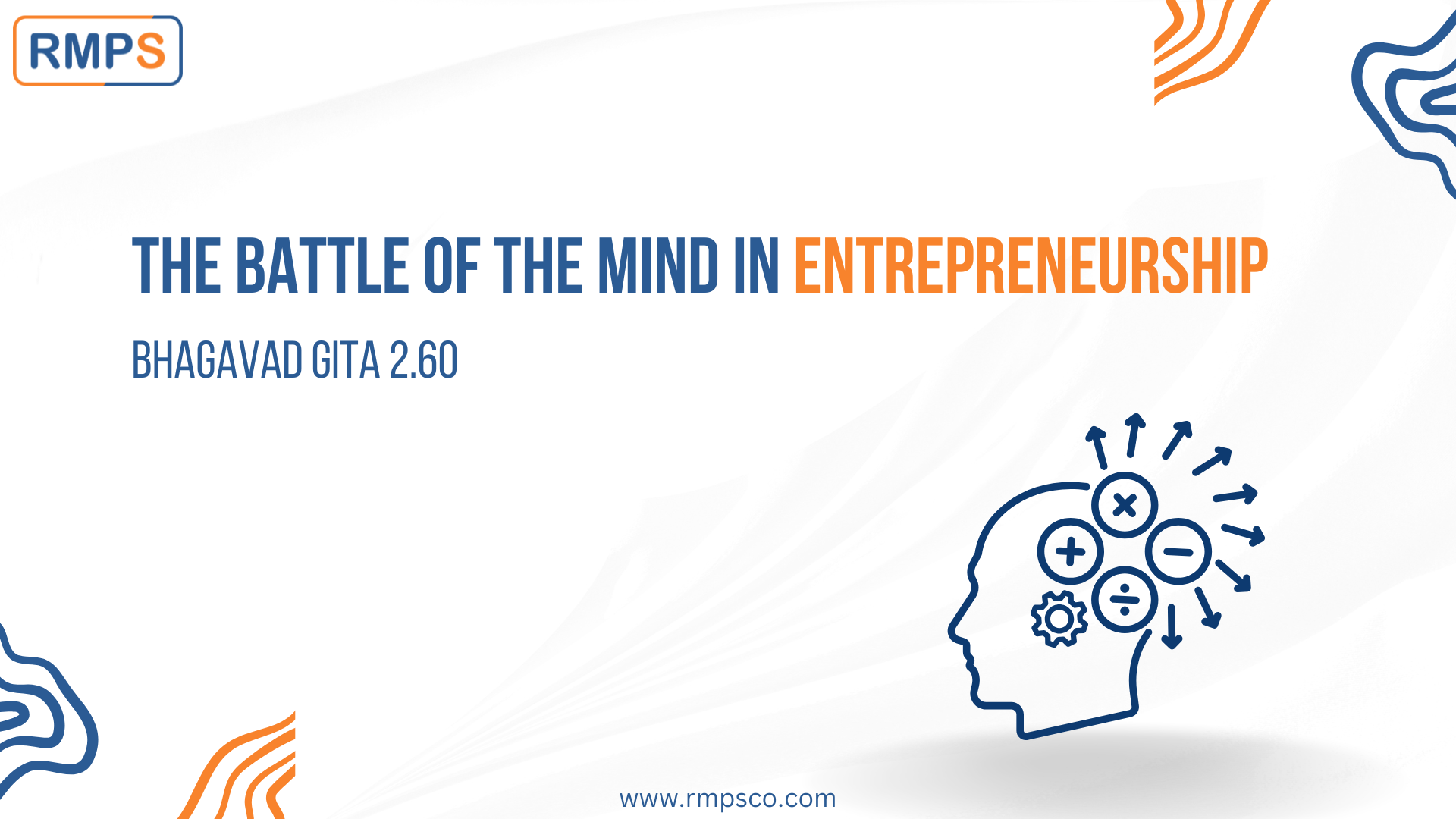 The battle of the mind in Entrepreneurship