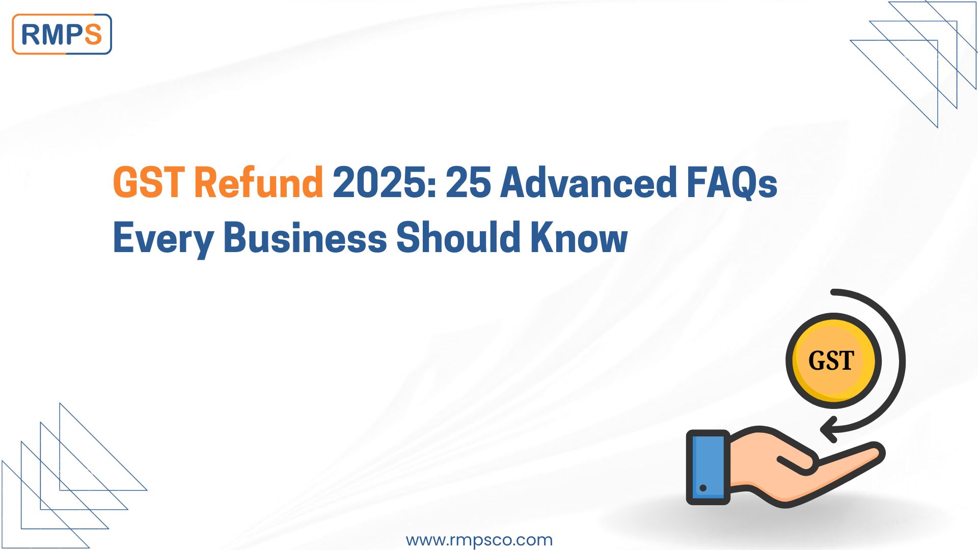 GST Refund 2025 25 Advanced FAQs Every Business Should Know