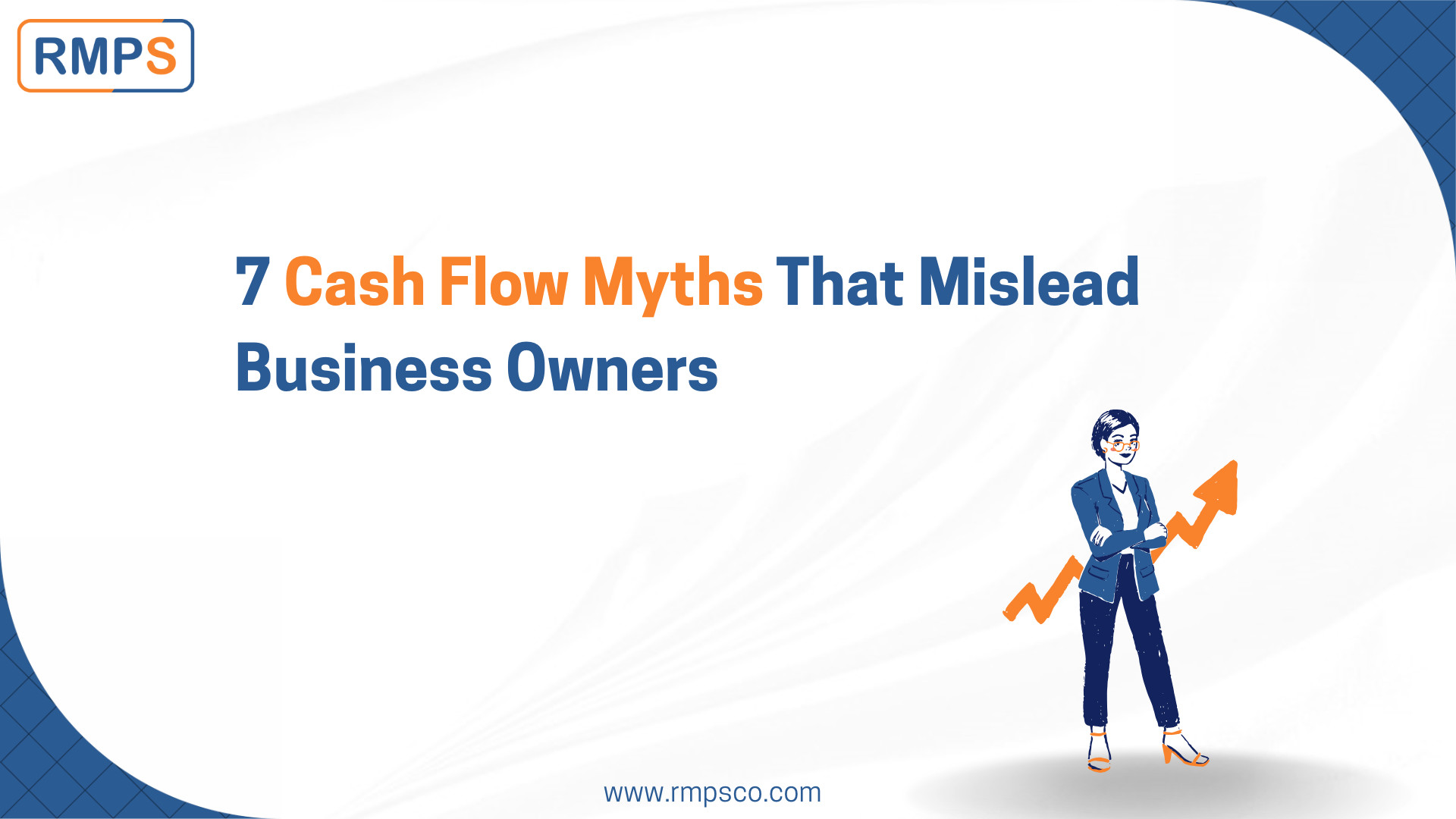 7 Cash Flow Myths That Mislead Business Owners