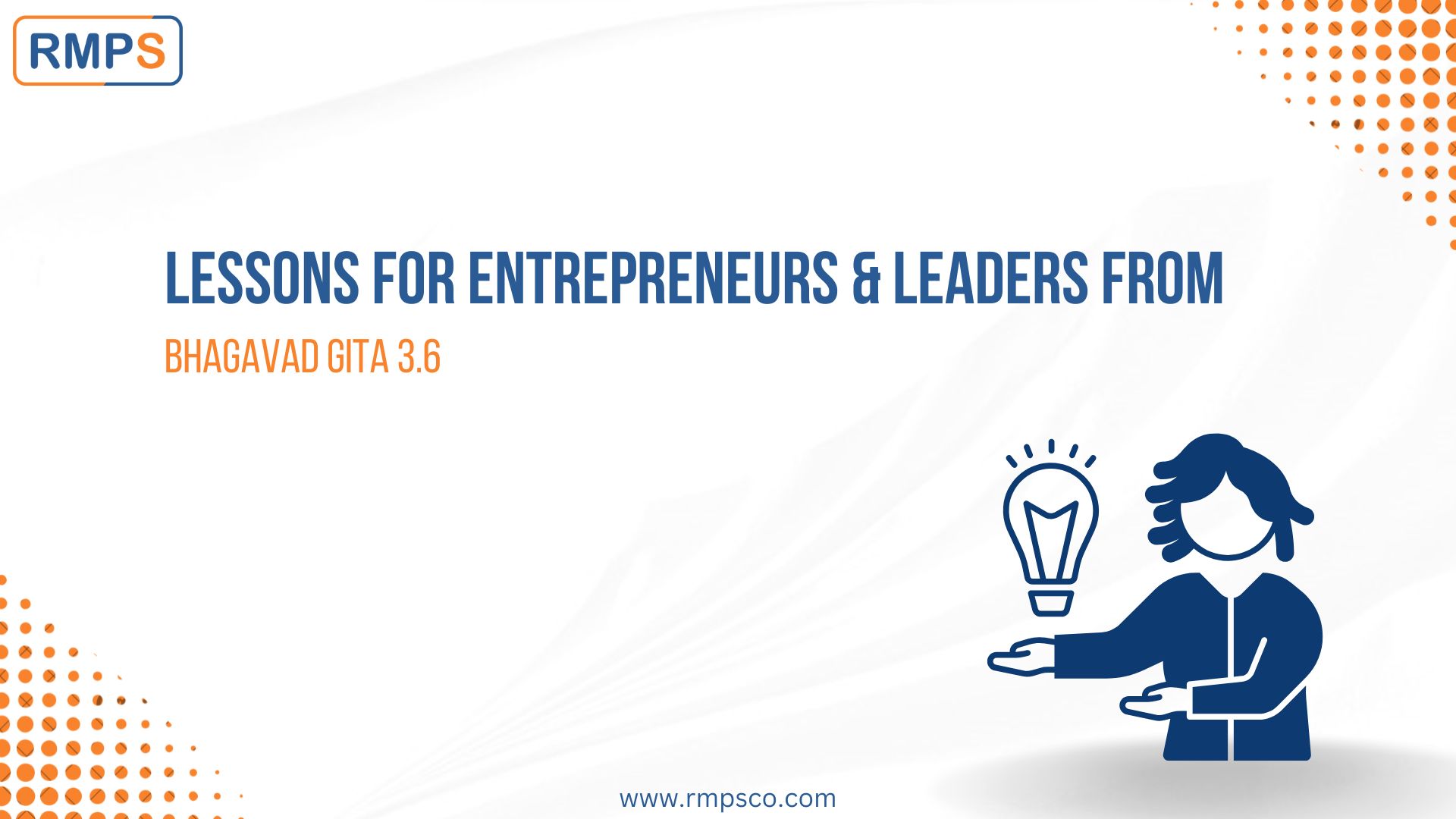 Lessons for Entrepreneurs & Leaders from Bhagavad Gita 3.6