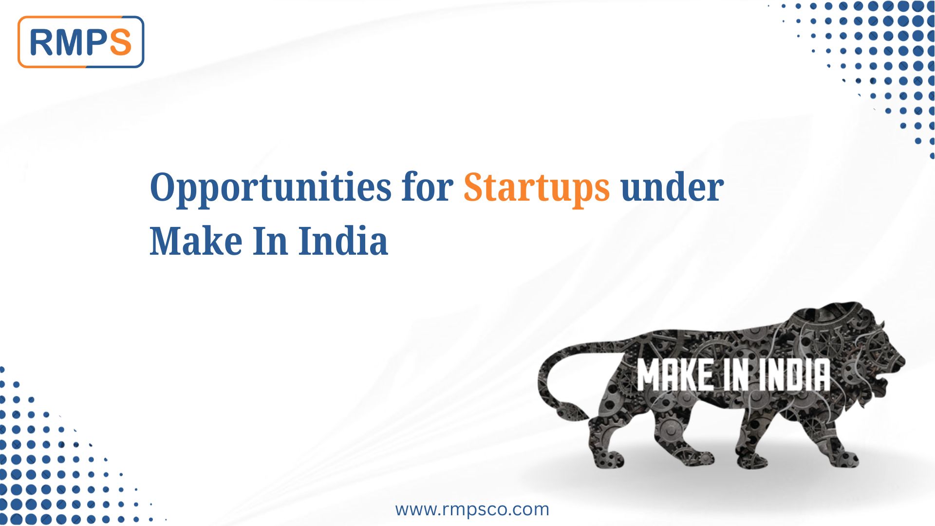 Opportunities for Startups under Make In India