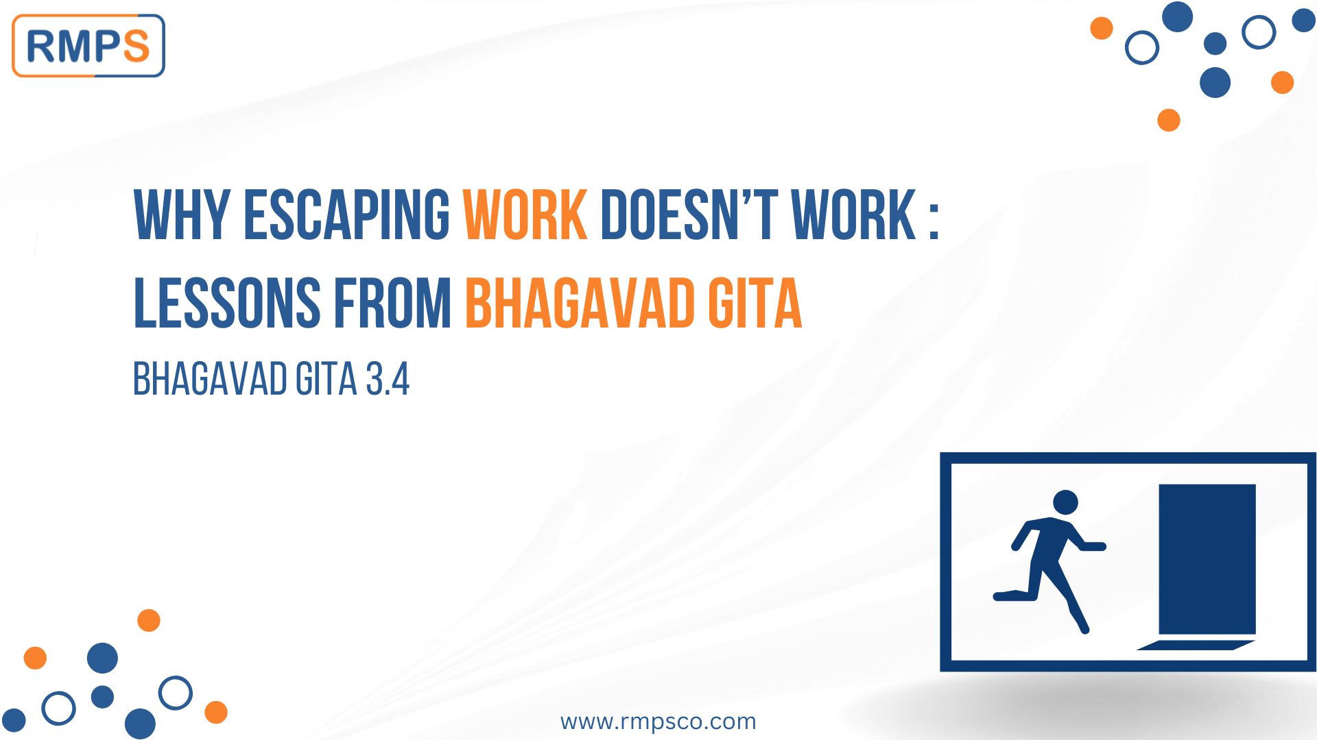 Why Escaping Work Doesn’t Work Lessons from Bhagavad Gita Bhagavad Gita 3.4
