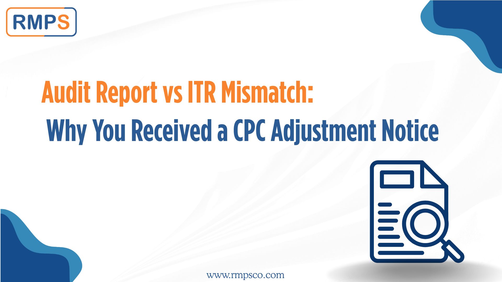 Audit Report vs ITR Mismatch Why You Received a CPC Adjustment Notice