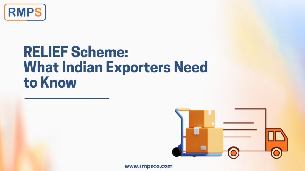 RELIEF Scheme What Indian Exporters Need to Know