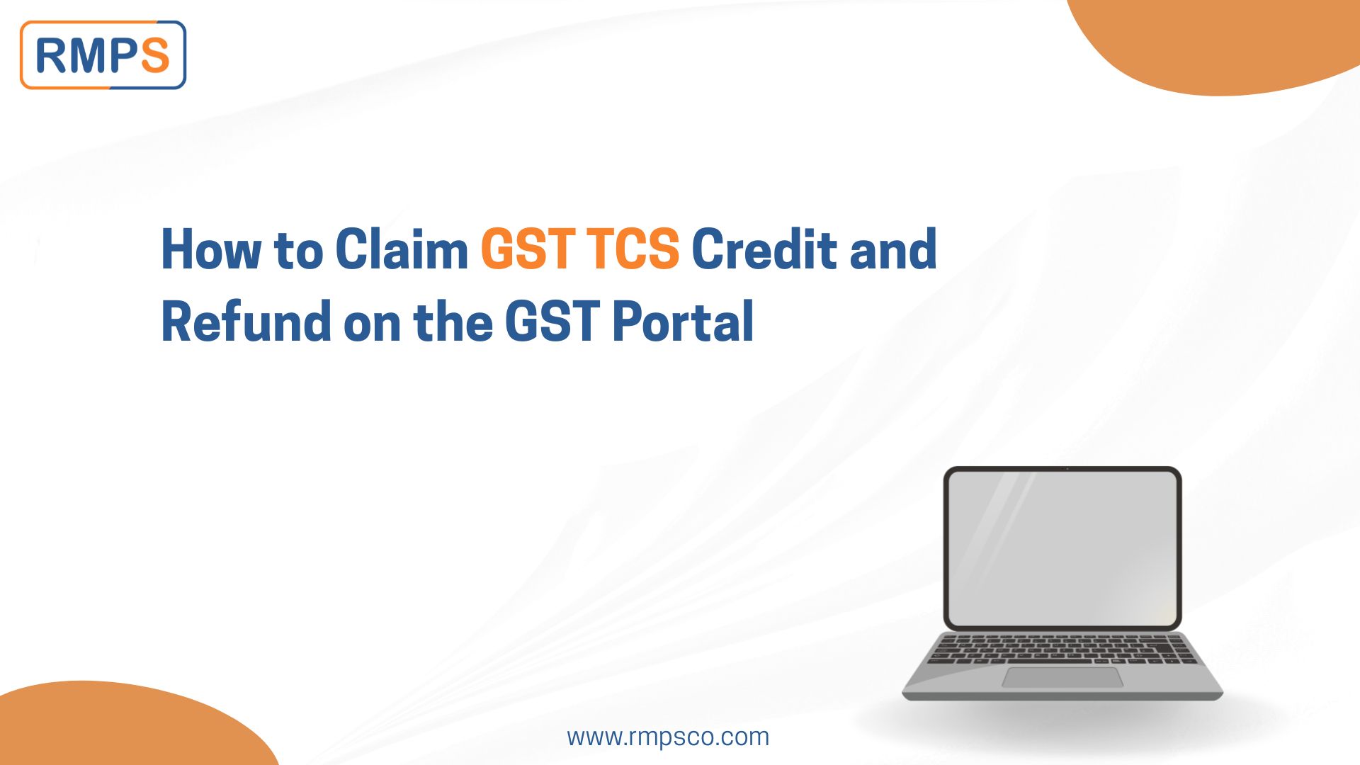 How to Claim GST TCS Credit and Refund on the GST Portal