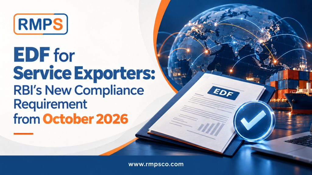 EDF for Service Exporters RBI's New Compliance Requirement from October 2026